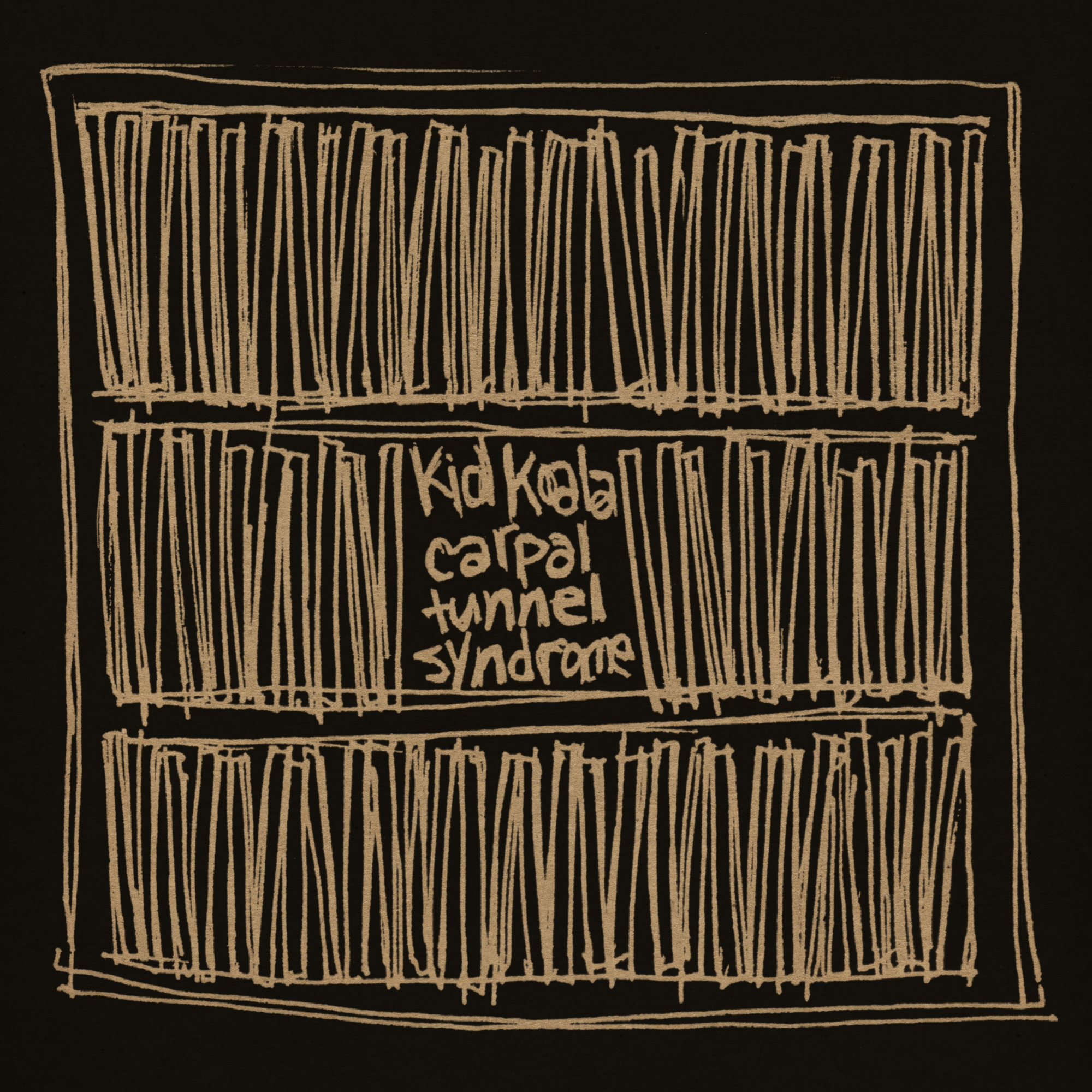 Carpal Tunnel Syndrome (25th Anniversary Edition): Vinyl LP