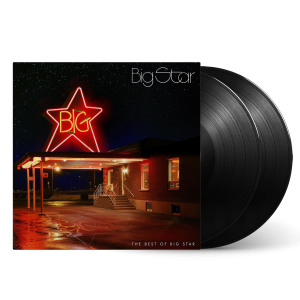 The Best Of Big Star: Vinyl LP