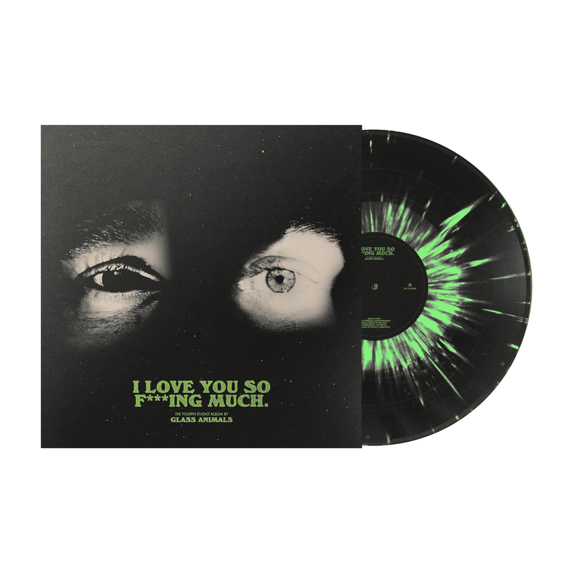 I Love You So F***ing Much: Spotify Fans First Black and Green Splatter Vinyl
