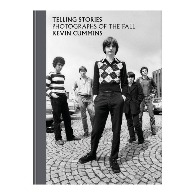 Telling Stories - Photographs of The Fall: Special Edition Signed Hardback Book