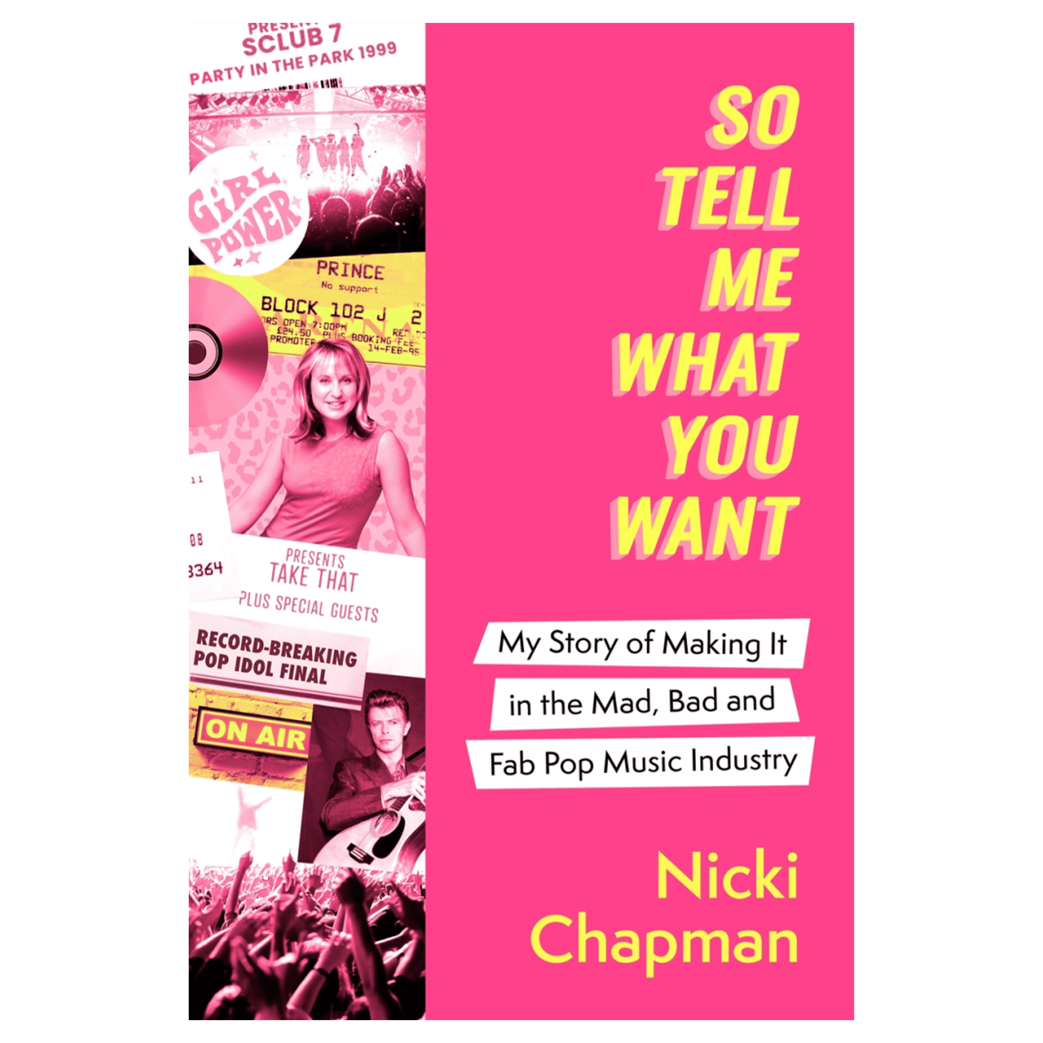 So Tell Me What You Want: Signed Hardback Book