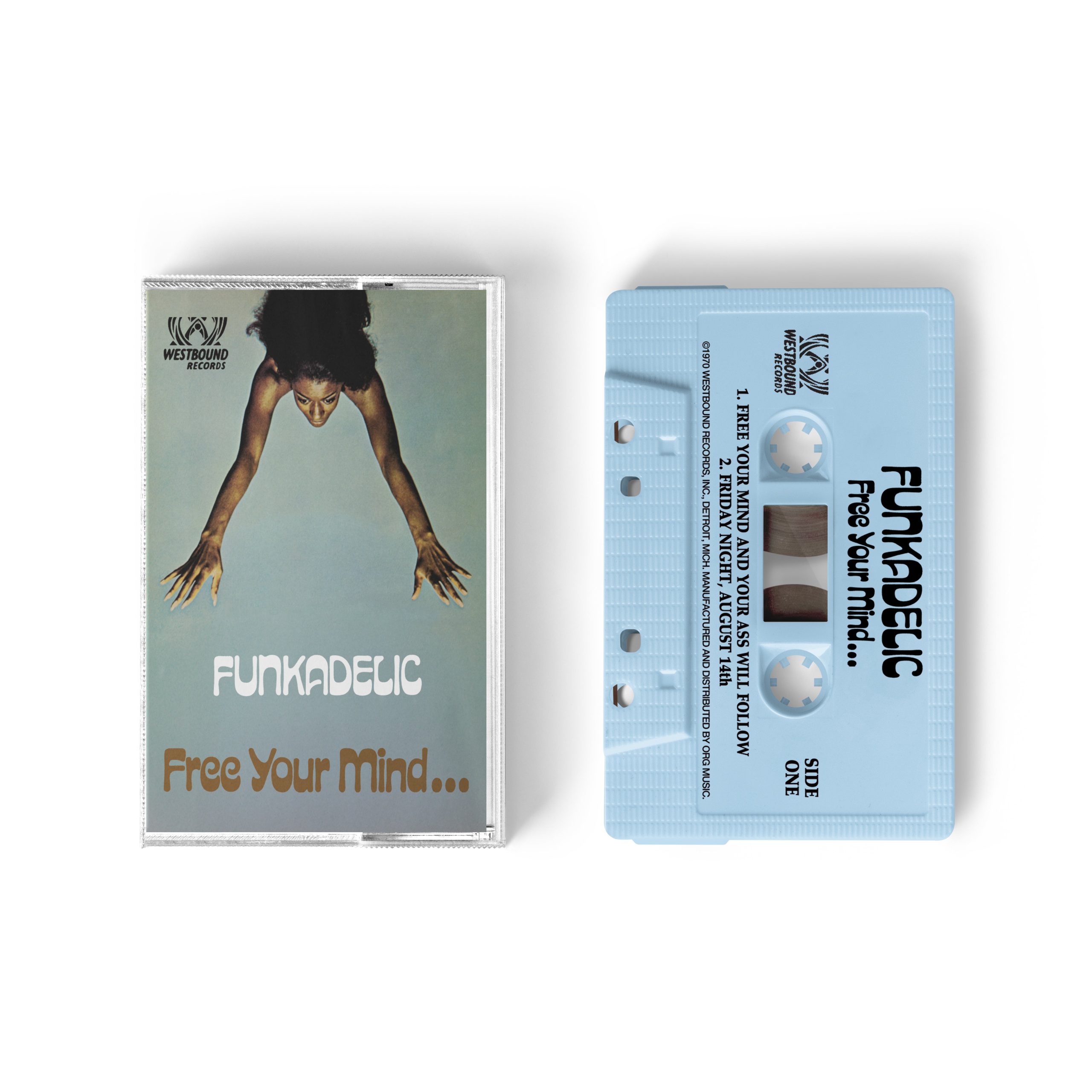 Free Your Mind And Your Ass Will Follow: Cassette
