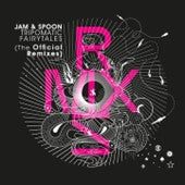 Tripomatic Fairytales [The Official Remixes]: CD