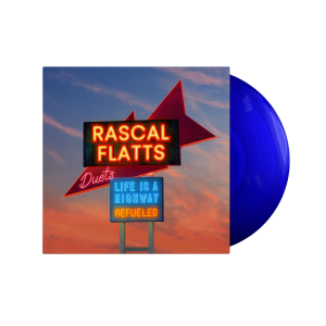 Life Is A Highway: Refueled Duets LP Electric (Transparent Blue)