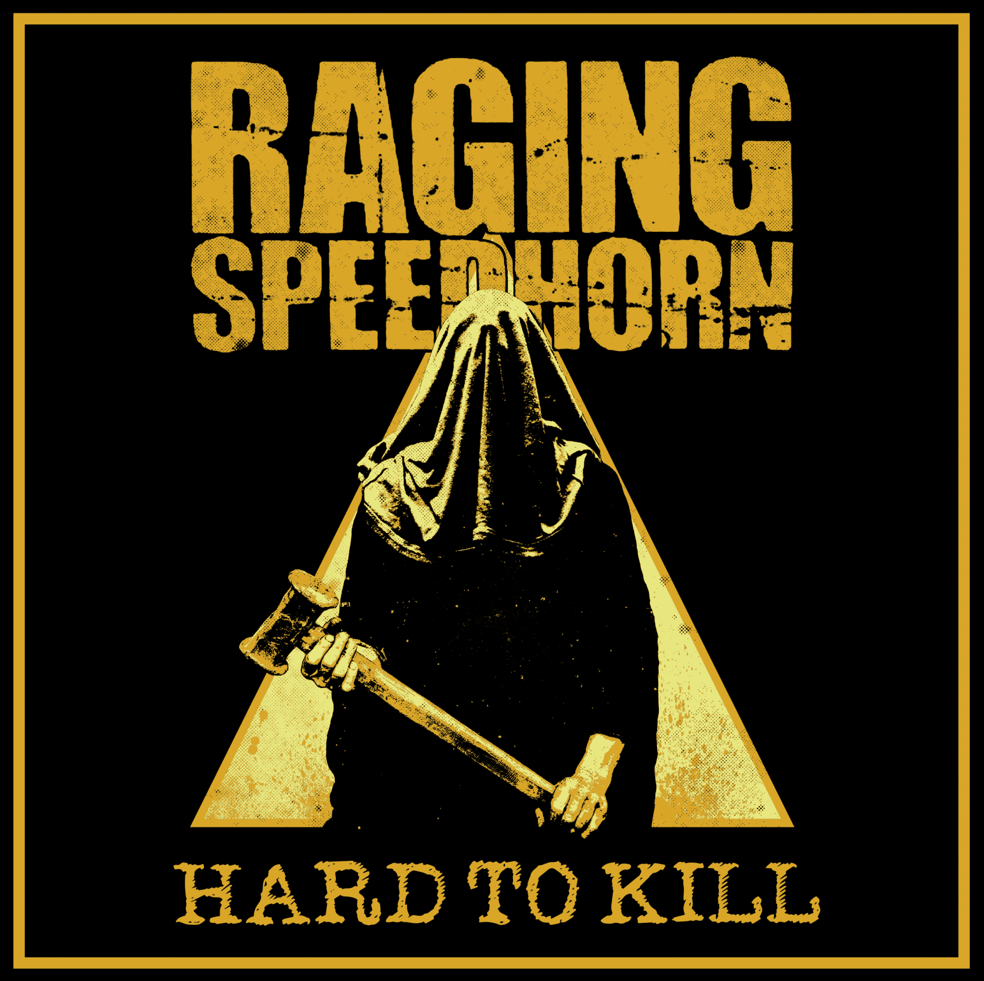 Raging Speedhorn – Hard To Kill: Vinyl LP