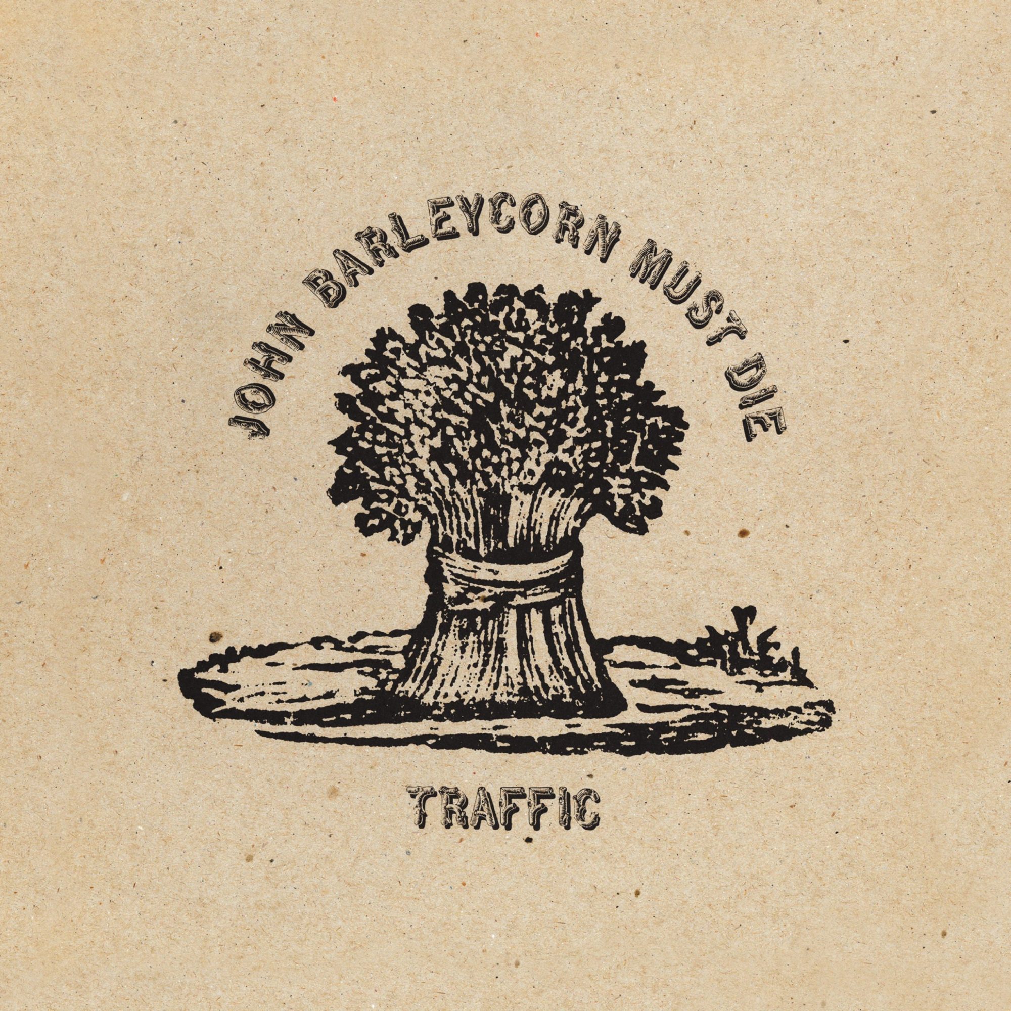 John Barleycorn Must Die: Vinyl LP