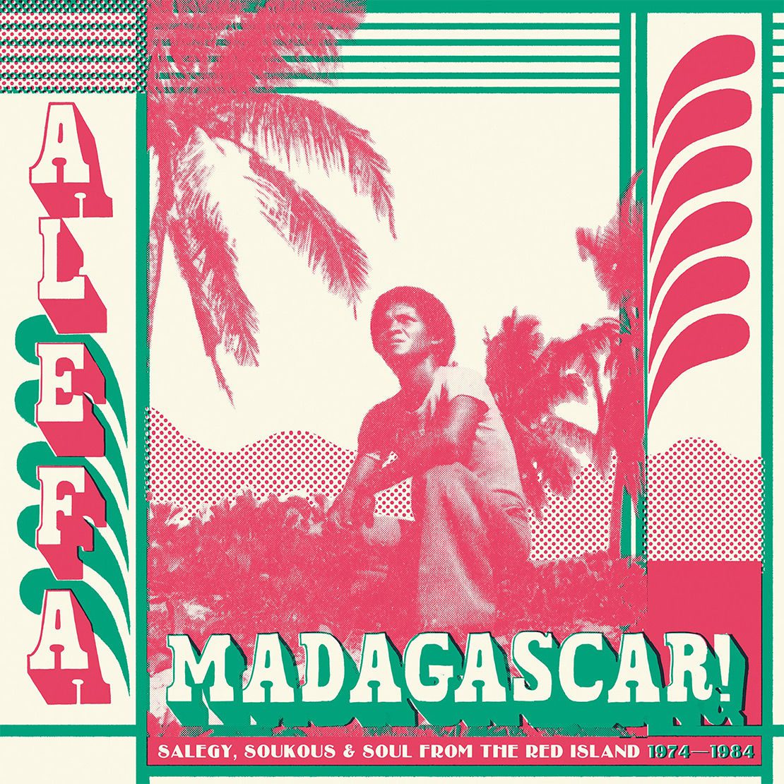 Alefa Madagascar - Salegy, Soukous & Soul From The Red Island 1974 - 1984: Vinyl 2LP