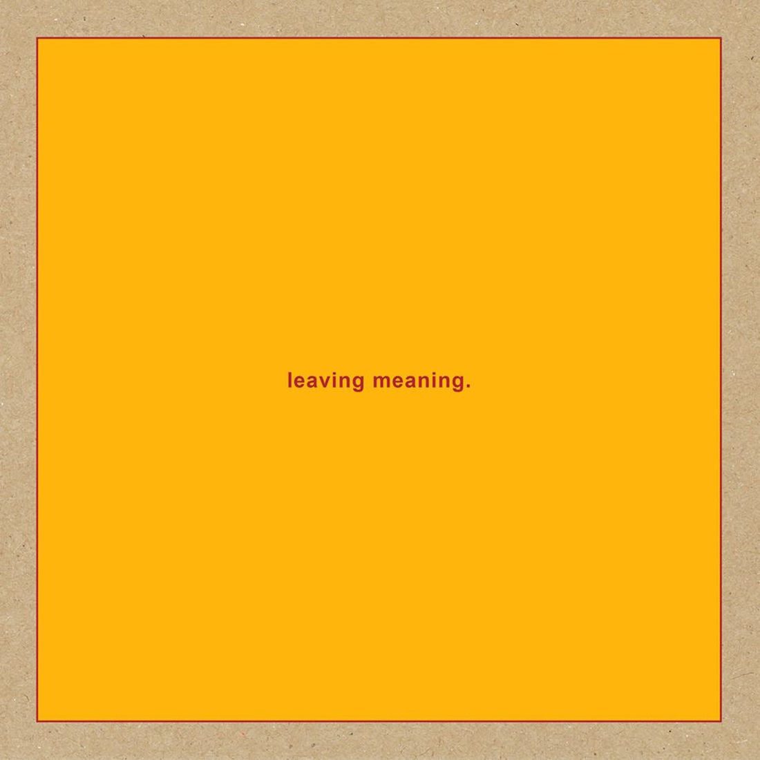 Leaving Meaning: 2CD