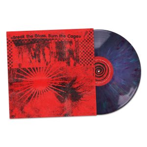 Break The Glass, Burn The Cage (The Sound of Indie Punk Rock): Limited Edition Recycled Vinyl LP