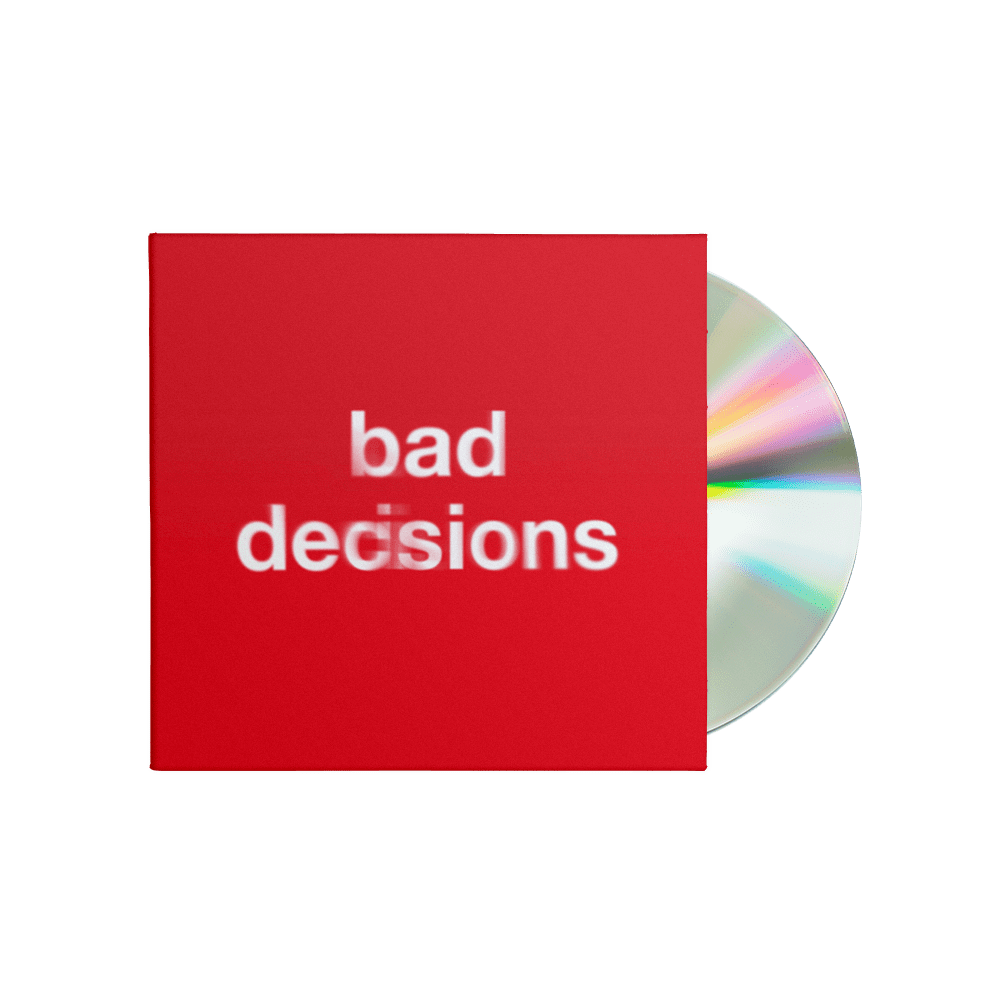 Bad Decisions: CD