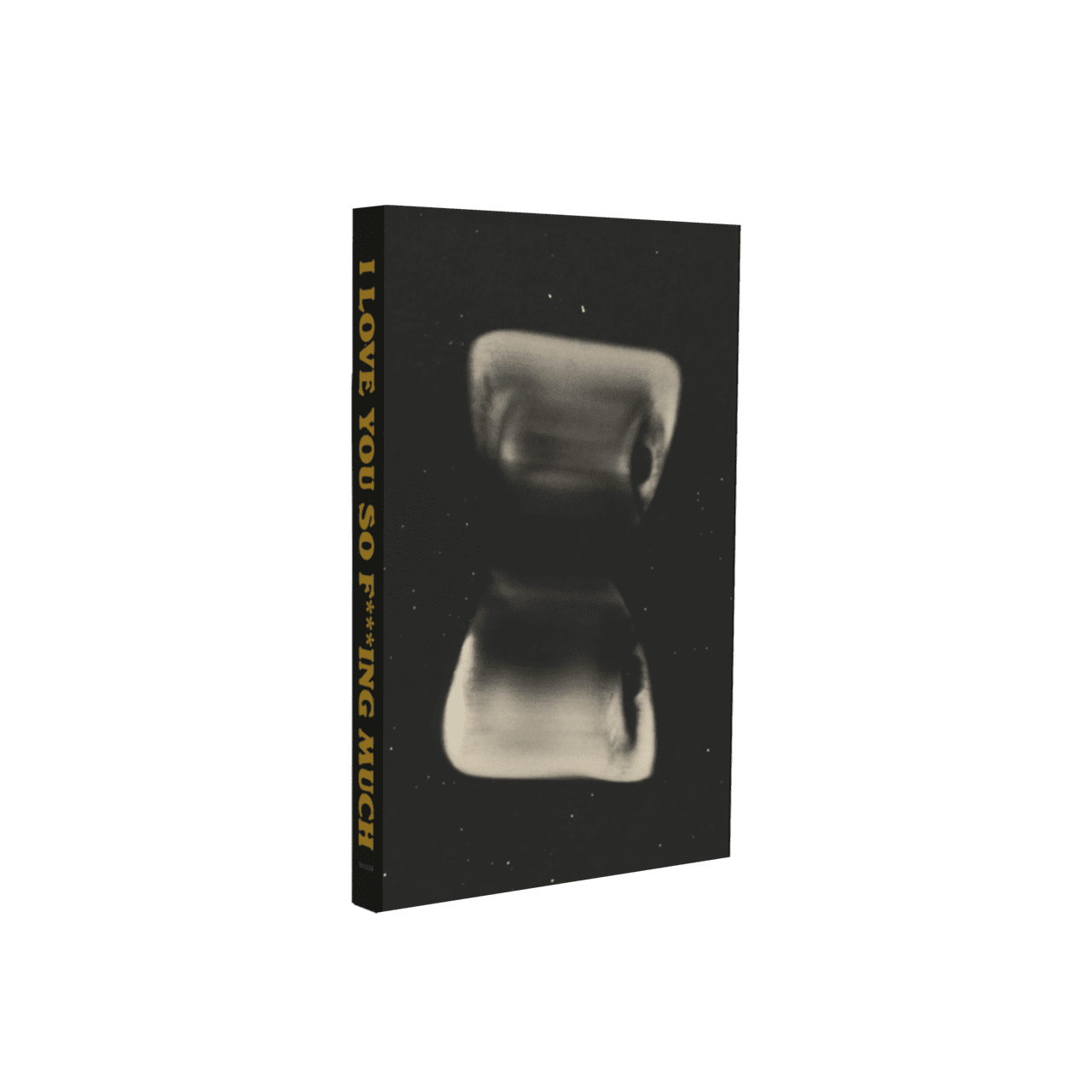 I Love You So F***ing Much: Ed Cassette