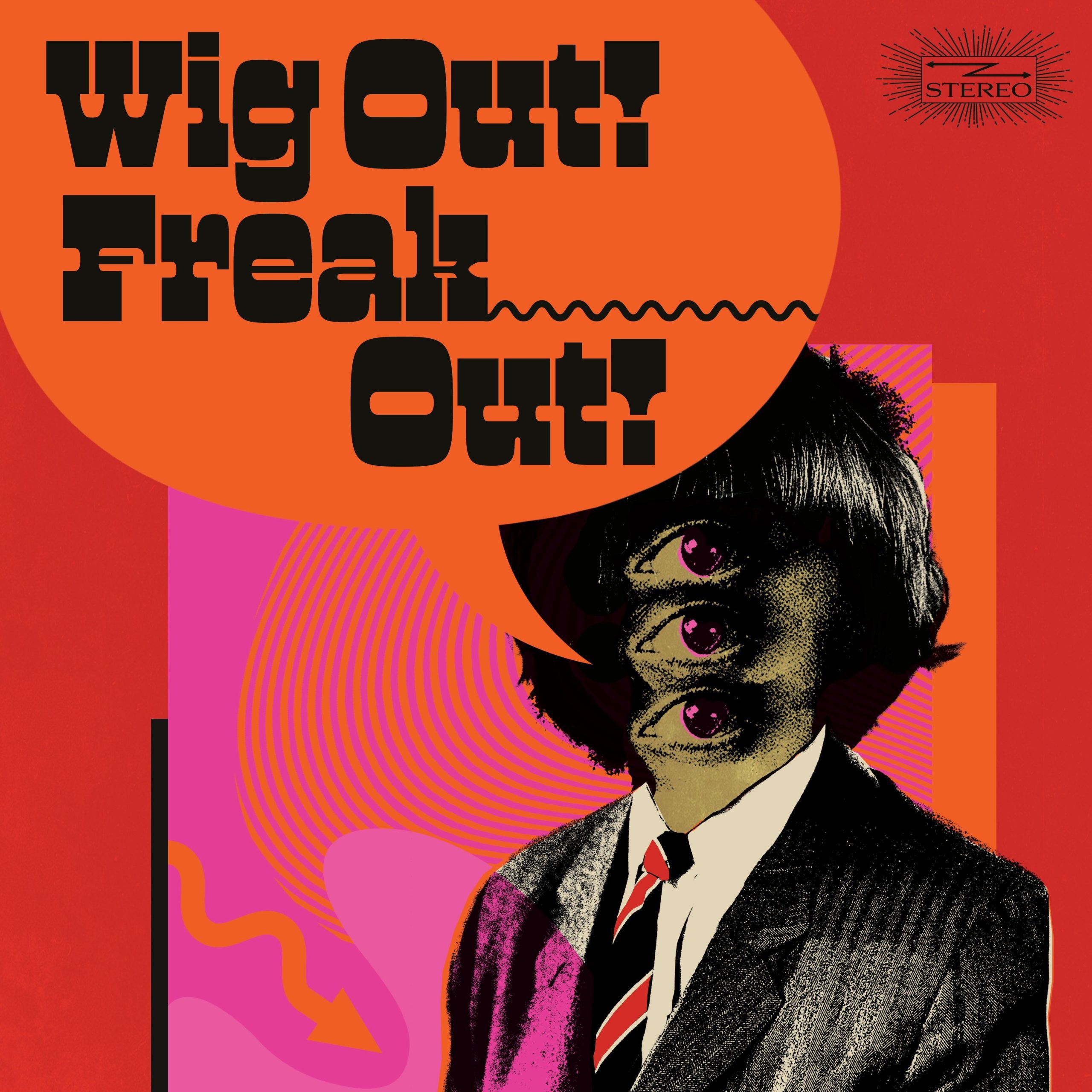 Wig Out! Freak Out! (Freakbeat & Mod Psychedelia Floorfillers 1964-1969): CD - Image 2